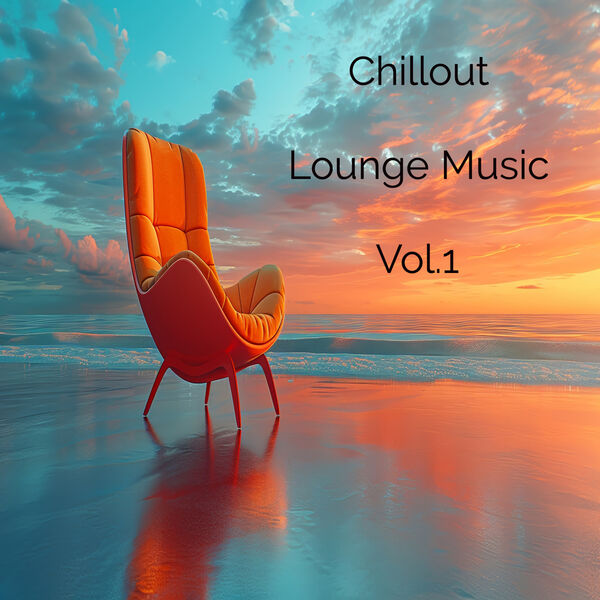 Chillout Lounge Music Vol 1 (2026) FLAC