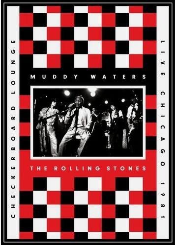 Muddy Waters & The Rolling Stones Live At The Checkerboard Lounge (2012) HDTV