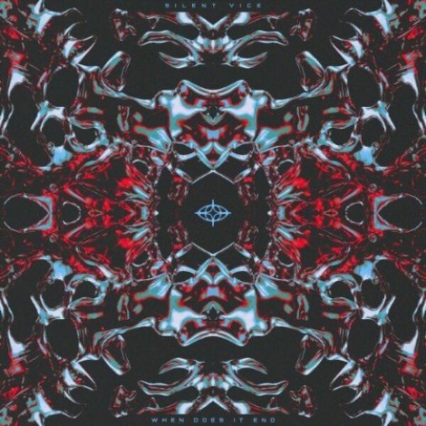 Silent Vice - When Does It End (2026) mp3