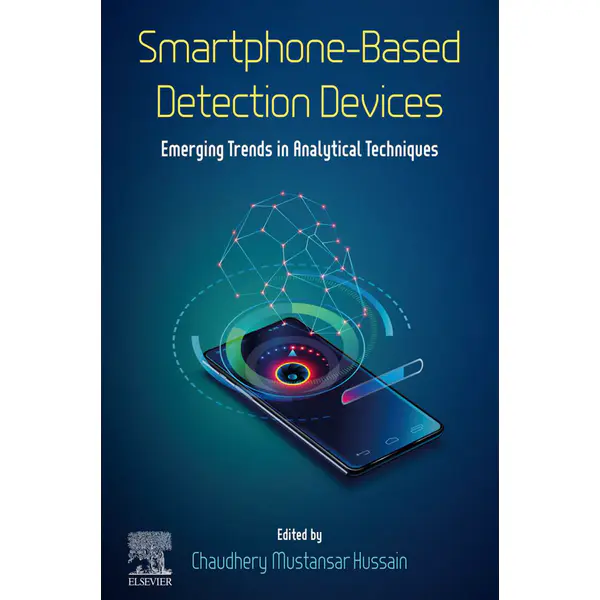 Smartphone-Based Detection Devices: Emerging Trends in Analytical Techniques