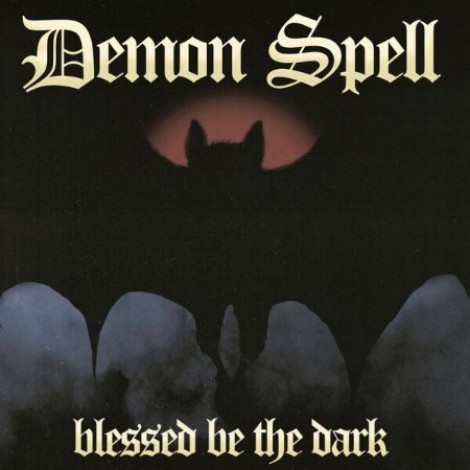 Demon Spell - Blessed be the Dark (2026) mp3