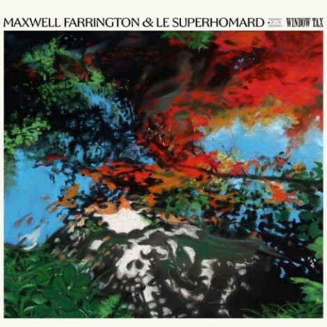 Maxwell Farrington, Le SuperHomard - Window Tax (2026) mp3