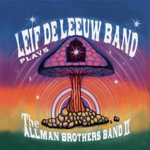 Leif De Leeuw Band - Plays The Allman Brothers Band II (2026)