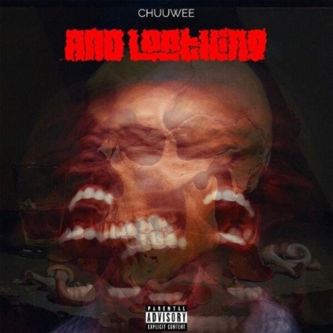 Chuuwee - And Loathing (2026) mp3