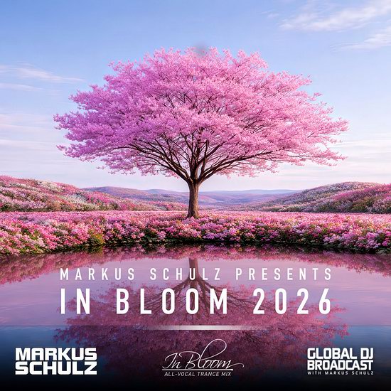 Markus Schulz Presents: In Bloom 2026 (Vocal Dance Mix)