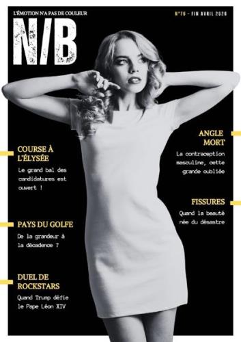 Noir et Blanc – No 76 Fin Avril 2026