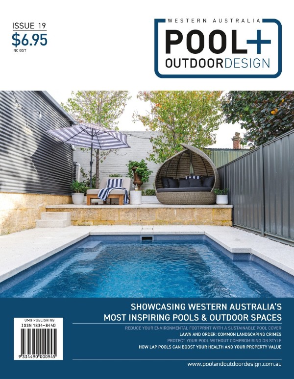 Western Australia Pool + Outdoor Design - Issue 19, 2026