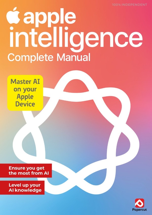 Apple Intelligence The Complete Manual - 2nd Edition, 2026