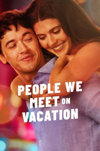 People We Meet on Vacation 2026 1080p NF WEB-DL DDP5 1 Atmos H 264-Kitsune