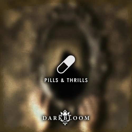 Darkbloom - Pills & Thrills (Single) (2026)