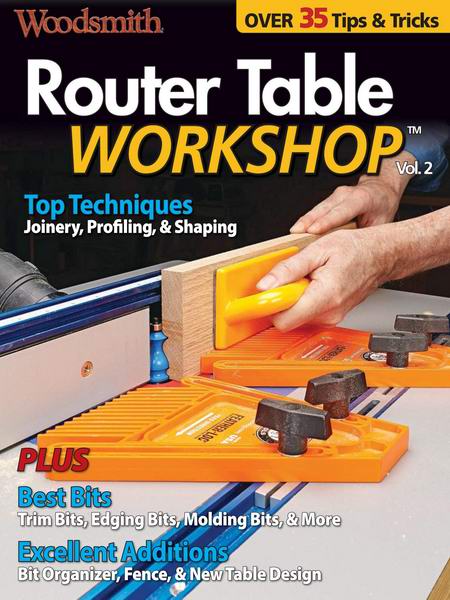 Woodsmith. Router Table Workshop 2026, Volume 2