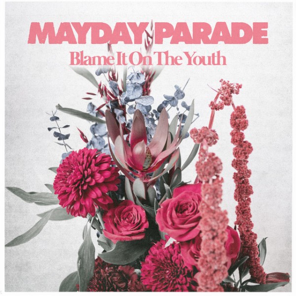 Mayday Parade - Blame It On The Youth (Single) (2026)