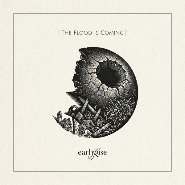 EarlyRise - The Flood Is Coming (2026)