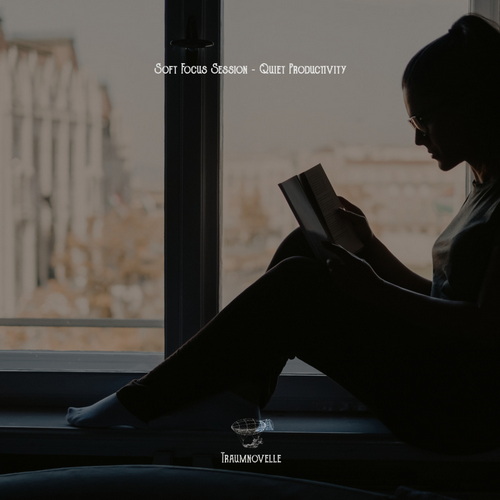 Soft Focus Session - Quiet Productivity (2026) FLAC