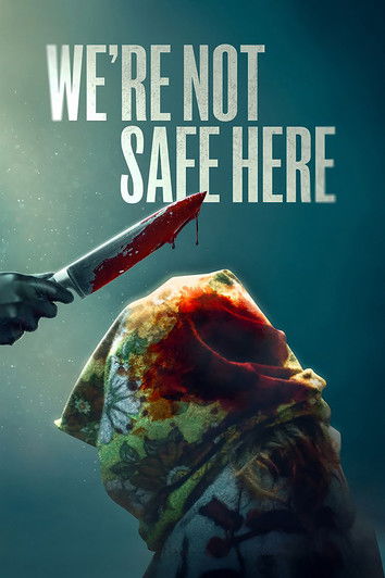 Were Not Safe Here 2025 1080p WEB H264-OUTPOST31