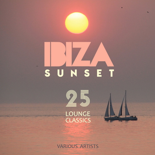Ibiza Sunset 25 Lounge Classics (2026) FLAC