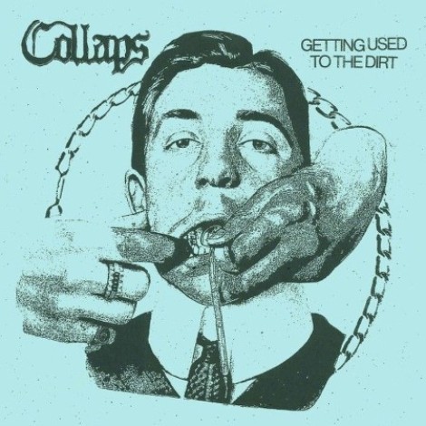 Collaps - Getting Used to the Dirt (2026) mp3