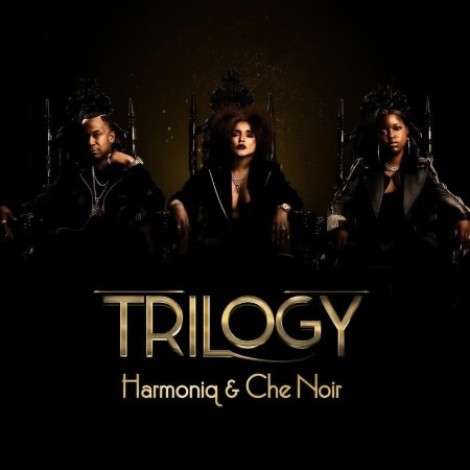 Harmoniq & Che Noir - Trilogy (2026) mp3