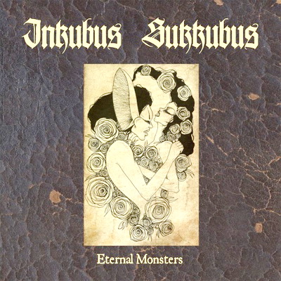 Inkubus Sukkubus / Eternal Monsters (2026) MP3, 320 ����/c