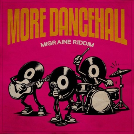 VA - More Dancehall: Migraine Riddim (2026) mp3