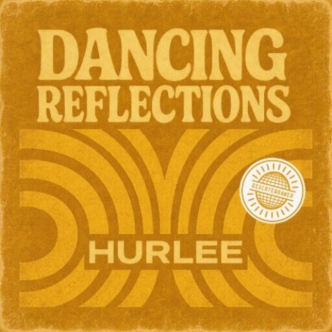 Hurlee - Dancing Reflections (2026) mp3