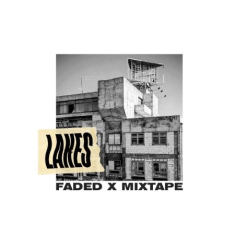 Les - Faded X Mixtape (2026) mp3