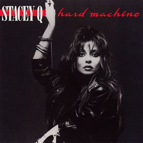 Stacey Q - Hard Machine (1988) (LOSSLESS)