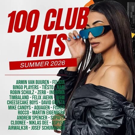 VA / 100 Club Hits - Summer 2026 (2026) MP3, 320 ����/�