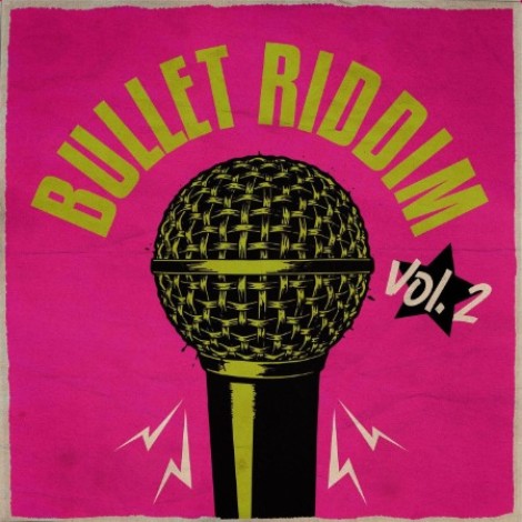 VA - Bullet Riddim, Vol. 2 (2026) mp3