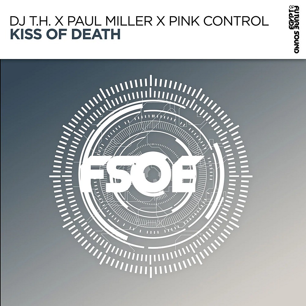 DJ T.H. x Paul Miller x Pink Control - Kiss Of Dea