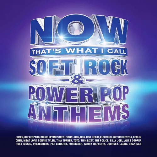 NOW That's What I Call Soft Rock & Power Pop Anthems (UK 2026 CD)