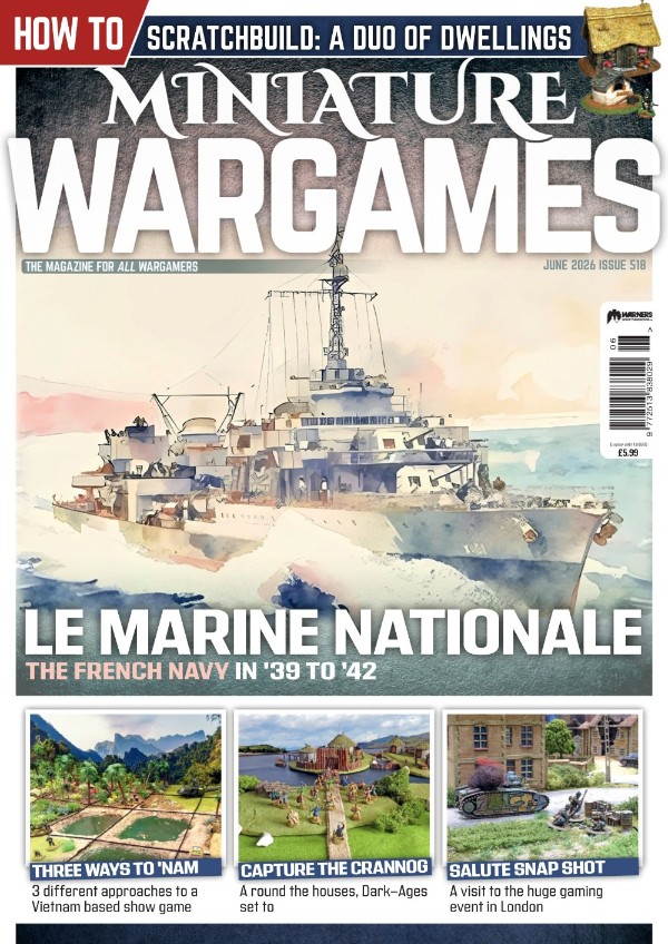 Miniature Wargames - Issue 518, June 2026