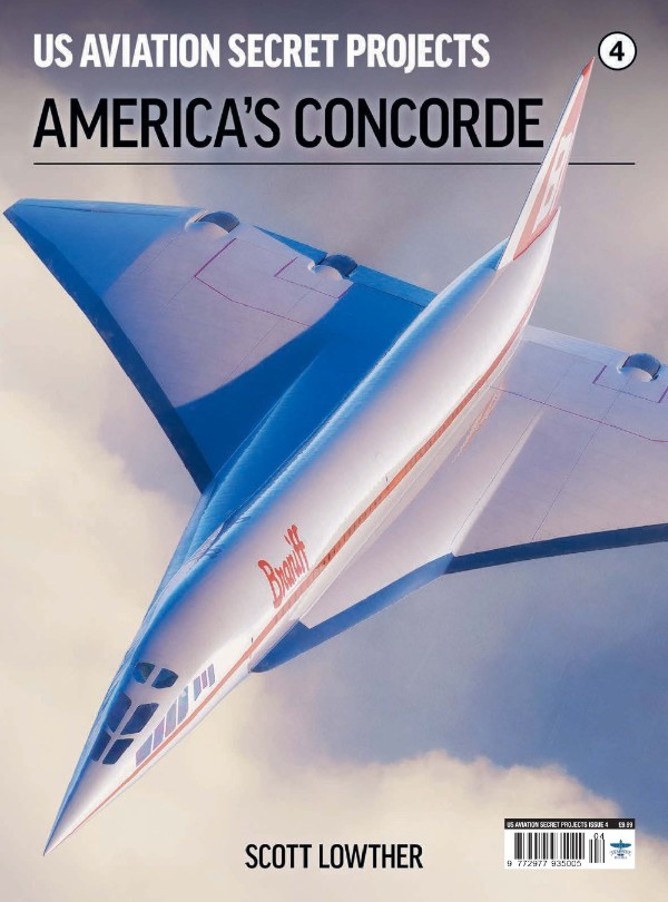 US Aviation Secret Projects - Issue 4, America's Concorde 2026