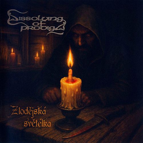 Dissolving Of Prodigy - Zlodejska Svetelka (2025) (LOSSLESS)