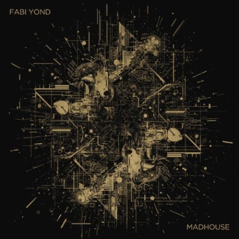 Fabi Yond - Madhouse (2026) mp3