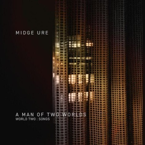 Midge Ure - A Man of Two Worlds (World Two Songs) (2026) mp3
