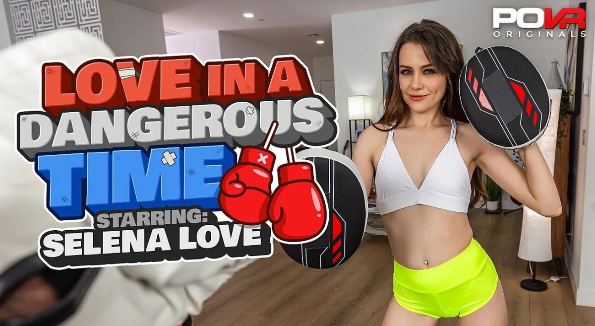 Selena Love - Love In A Dangerous Time