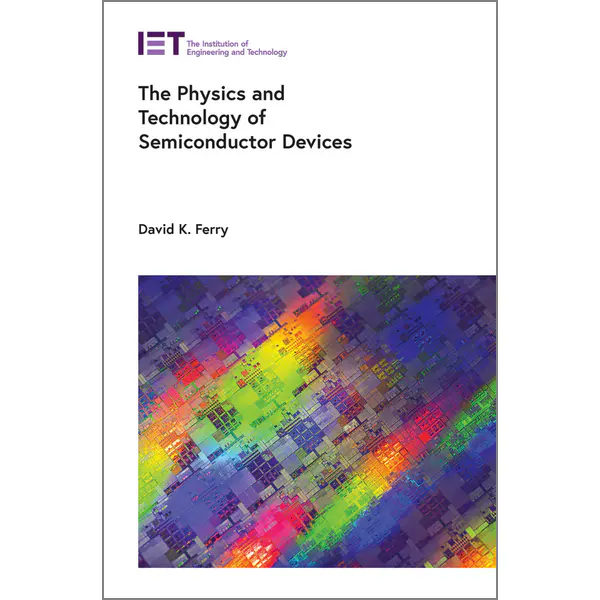 The Physics and Technology of Semiconductor Devices