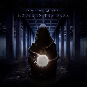 Burning Haze - House in the Dark (2026)