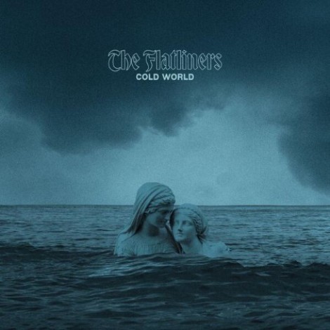 The Flatliners - Cold World (2026) flac