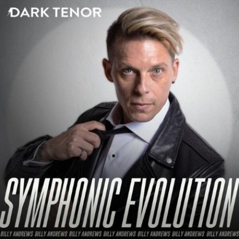 The Dark Tenor, Billy Andrews - Symphonic Evolution (2026) mp3