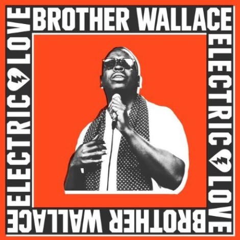 Brother Wallace - Electric Love (2026) mp3