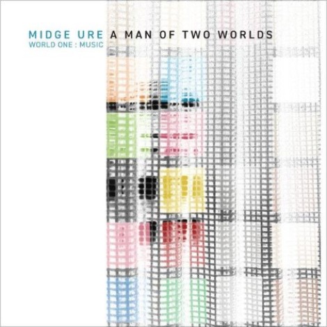 Midge Ure - A Man Of Two Worlds (World One : Music) (2026) mp3