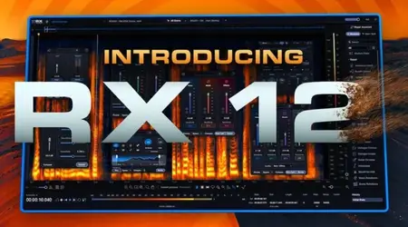 iZotope RX 12 Audio Editor Advanced v12.0.0 U2B macOS