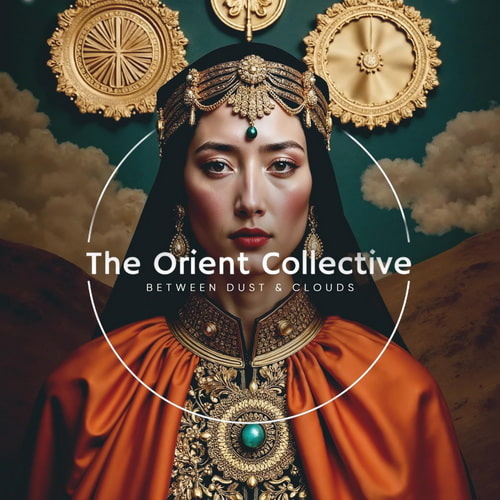The Orient Collective Between Dust and Clouds (2026) FLAC
