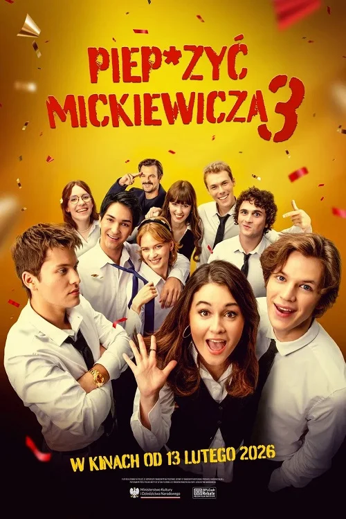 Pieprzyć Mickiewicza 3 (2026) PL.1080p.AMZN.WEB-DL.H264.DDP5.1-K83 / Film Polski