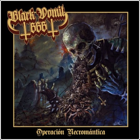 Black Vomit 666 - Operación Necromántica (2026)