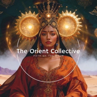 The Orient Collective Path of the Drum (2026) FLAC
