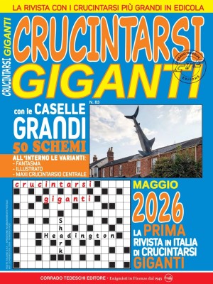 Crucintarsi Giganti N.83 - Maggio 2026