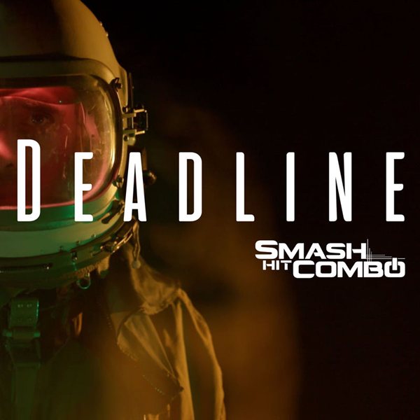 Smash Hit Combo - Deadline [Single] (2026)